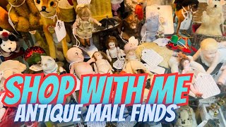 “The Final Few”  SHOP WITH ME  ANTIQUE MALL FINDS  THRIFTING  FLEA MARKET  VINTAGE RESALE [upl. by Lourie]