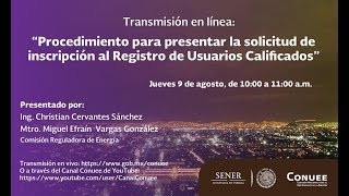 quotProcedimiento para presentar la solicitud de inscripción al Registro de Usuarios Calificadosquot [upl. by Anal]