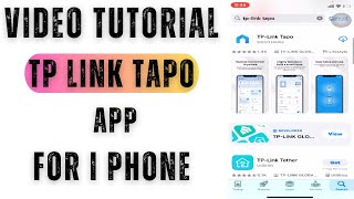 TPLink Tapo App Install TPLink Tapo App for iPhone amp Setup on iOS Devices [upl. by Eustashe647]