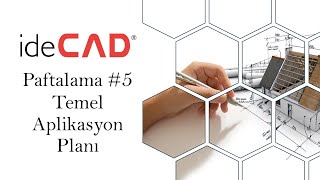 ideCAD  Paftalama 5 Temel Aplikasyon Planı Oluşturma [upl. by Sheila]