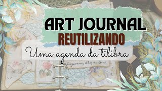 ART JOURNAL Colando e Reutilizando uma agenda da Tilibra [upl. by Wernda]