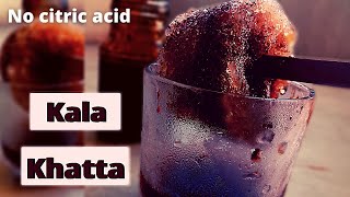 How to make kala khatta syrup at home without citric acid  chuski recipe without machine  homemade [upl. by Dincolo]