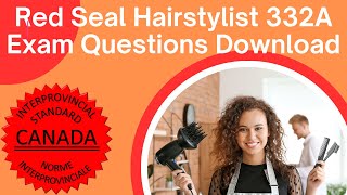 Hairstylist Exam Questions Hairstylist All Provinces Red Seal 332A Exam Prep Study Guide [upl. by Lewan]