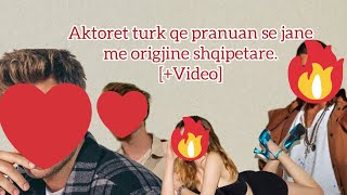 Aktoret turk qe pranuan se jane me origjine shqipetareVideo [upl. by Nnylyak768]