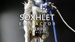 Soxhlet Extractor Piperine Extraction [upl. by Broadbent]