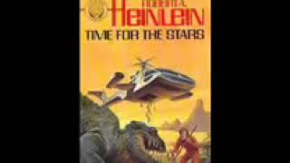 Time for the Stars by Robert A Heinlein audiobook full [upl. by Aggappora]