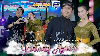 Lintang Asmoro  Arya Galih Feat Rena Movies  New Pallapa Official Live Music [upl. by Gilbertina]