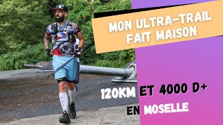 Découvrez VITE la trace UltraTrail en Moselle  120Km 100 fait maison [upl. by Icart164]