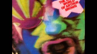 The Crazy World of Arthur Brown  Come and buy [upl. by Laohcin104]