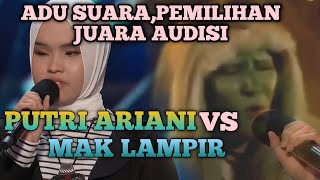 Putri ariani adu suara dengan mak lampir❗️Pemilihan juara audisi [upl. by Eeluj]