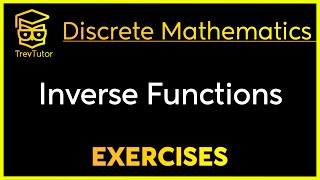 Discrete Mathematics Inverses Examples 2 [upl. by Yvehc]