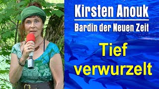 Tief verwurzelt  Kirsten Anouk [upl. by Fidela74]