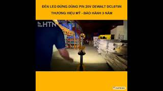 ĐÈN LED ĐỨNG DÙNG PIN 20V DEWALT DCL079N [upl. by Pellegrini]