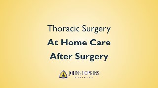 Thoracic Surgery Patient Education  Discharge and Home Care [upl. by Menis]