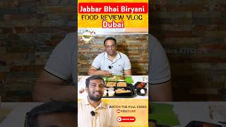 Jabbar Bhai Biryani Food Review  London To Dubai for Jabbar Bhai Biryani biryani shorts [upl. by Dominica362]