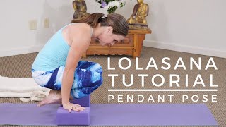 Lolasana Tutorial  Build Core Strength for Pendant Pose [upl. by Altis]