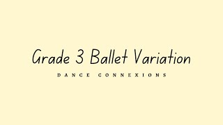 Grade 3 Ballet  Girls Variation [upl. by Emmet791]