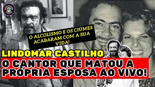 LINDOMAR CASTILHO O CANTOR QUE ASSASSINOU A ESPOSA A TIROS EM PÚBLICO [upl. by Nodnar]