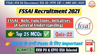 FSSAI  Role Functions Initiatives A General Understanding  FSSAI Recruitment 2021  Quiz22 [upl. by Tinor]