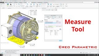 Creo Parametric  Measure Tool Tutorial [upl. by Gaulin]