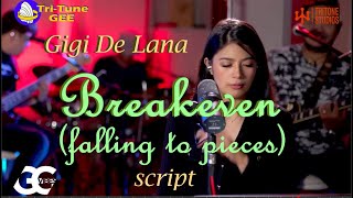 Gigi De Lana  Breakeven  falling to pieces by the Script [upl. by Nitsid]