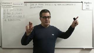 Álgebra CBC A62 Práctica 2 Ejercicio 3 Ecuaciones con complejos y funciones [upl. by Ahsats]