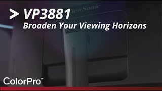 Broaden Your Viewing Horizons with ViewSonic VP3881 [upl. by Arretahs406]