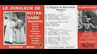 Jules Massenet—Le Jongleur de NotreDame Historic Recordings [upl. by Thordis5]