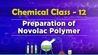 Preparation of Novolac Polymer  Polymers  Chemistry Class 12 [upl. by Rozina]