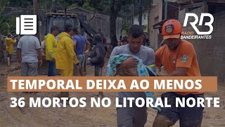 FORTES CHUVAS castigam o Litoral Norte de SP e autoridades decretam CALAMIDADE PÚBLICA [upl. by Imled]