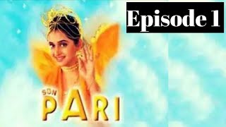 Son Pari Episode 1  Sonpari 1 to 268 All Episodes  Full Review  Star Plus  Star Utsav Serial [upl. by Arodaeht46]