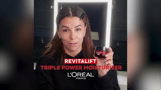 Revitalift Triple Power Moisturizer For AntiAging  LOréal Paris  Eva Longoria Testimonial [upl. by Unhsiv]