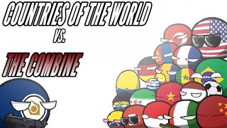 Nations of the World vs The Combine Countryballs [upl. by Hilliary]