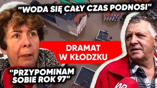 quotCzuje strach i przypominam sobie rok 97quot Dramatyczna sytuacja w Kłodzku quotTo dopiero przychodziquot [upl. by Kacey]