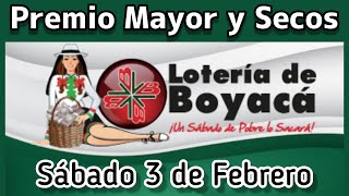 🔘 Resultado PREMIO MAYOR Y SECOS Loteria de BOYACA Sabado 3 de Febrero de 2024 [upl. by Asilad]