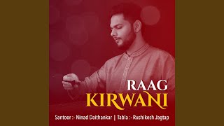 Raag Kirwani [upl. by Teplica187]