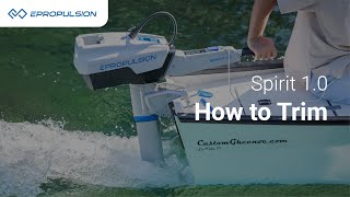 ePropulsion Spirit 10  How to Trim [upl. by Henke]