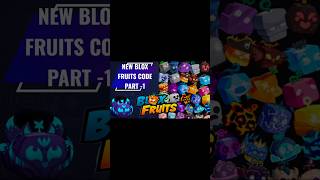 NEW BLOX FRUITS CODEPART 1 [upl. by Hadlee]