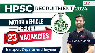 23 Vacancies as Motor Vehicle Officer in HPSC  Transport department Haryana Mechanical amp Automobile [upl. by Alberik]