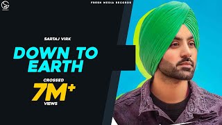 Down To Earth  Sartaj Virk  Proof  Official Video  Songs 2019 [upl. by Sudnor]