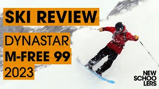 2023 Dynastar MFree 99 Review  Newschoolers Ski Test [upl. by Letnwahs291]