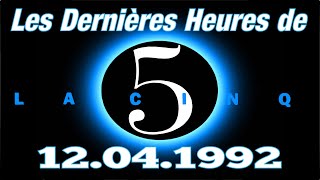 Les Dernières Heures de La Cinq  12041992 VHSRIP [upl. by Nivanod]