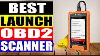 Top 5 Best LAUNCH OBD2 Scanner in 2024 [upl. by Anillehs]