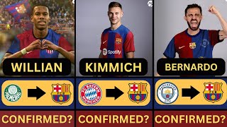 Fc Barcelona Transfers Targets Summer 202425 Ft Kimmich Willian Bernardo [upl. by Akahs374]