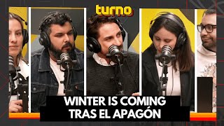 Winter is Coming Apagon que cosas suceden Pandemia 20 TurnoAM [upl. by Ardene546]