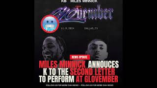 Miles Minnick Is Bring Out KB to Dallas Texas For Glovember this November [upl. by Ttsepmet]