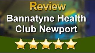 Gym and Fitness Classes Newport Bannatyne Health Club 5 Star Review [upl. by Athena]