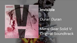 Invisible Duran Duran  Metal Gear Solid V The Phantom Pain Original Soundtrack [upl. by Mendelsohn]