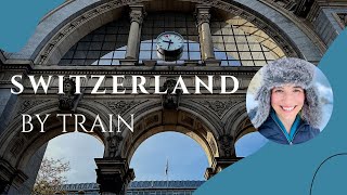 Switzerland by Train What You Need to Know Includes the Swiss Travel Pass [upl. by Aerahs66]