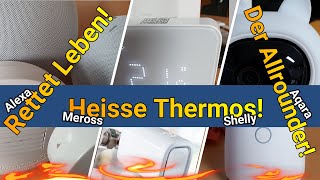 Neue Thermos von Shelly und Meross  Aqara G3 amp E1  Alexa hört Melder  Ikea Kit  DSM 71  Hue [upl. by Nathanson]